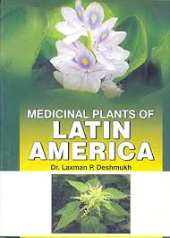 Medicinal Plants of Latin America