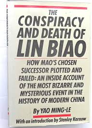 The conspiracy and death of Lin Biao