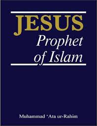 Jesus Prophet of Islam