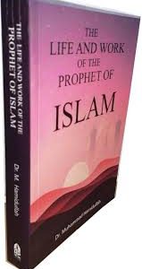 The Life and Work of the Prophet of Islam