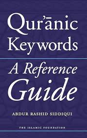 Quranic Keywords: A Reference Guide