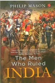 The Men Who Ruled India