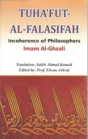 Tahafut-Al-Falasifah - Incoherence of the Philosophers