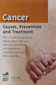 Cancer Causes Prevention & Treatment