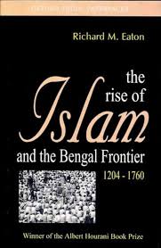 Oxford University Press The Rise Of Islam And The Bengal Frontier 1204-1760