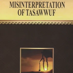 The misinterpretation of tasawwuf