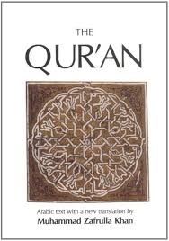 The Quran: The Eternal Revelation vouchafed to muhammad The Seal of The Prophets