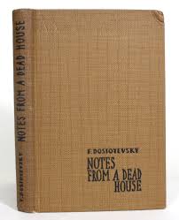 Notes from a dead house