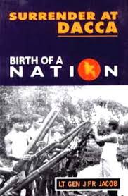 Surrender At Dacca, Birth of a Nation