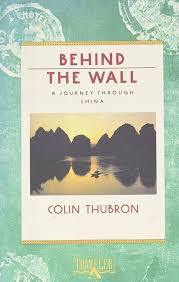 Behind the Wall: A Journey through China