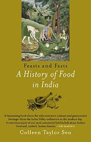 Feast And Fasts: A History Of Food In India