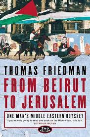 From Beirut to Jerusalem: One Man's Middle Eastern Odyssey