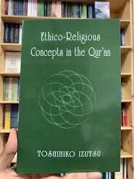 Ethico-Religious Concepts in the Qur’an