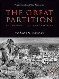 The Great Partition: The Making of India and Pakistan