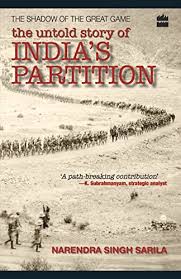 Untold Story of India Partition : The Shadow of the Great Ga