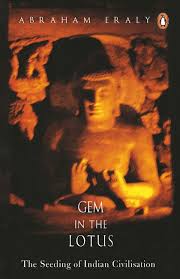Gem in the Lotus: The Seeding of Indian Civilization