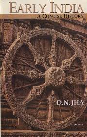 EARLY INDIA: A CONCISE HISTORY ()