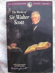 The Works of Sir Walter Scott
