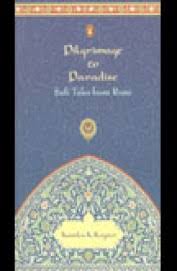 Pilgrimage to Paradise - Sufi Tales from Rumi