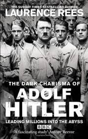 The Dark Charisma of Adolf Hitler