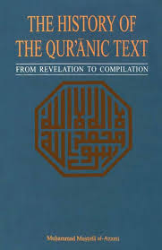 The History of the Quranic Text, from Revelation to Compilation: A Comparative Study With the Old and New Testaments
