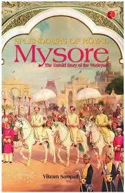 Splendours of Royal Mysore