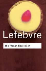 The French Revolution: From its Origins to 1793 (Routledge Classics)