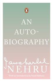 An Autobiography Jawaharlal Nehru