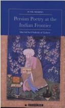 Persian Poetry at the Indian Frontier