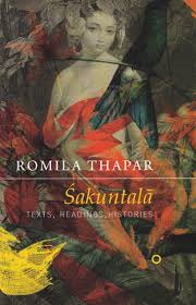 Sakuntala Texts, Readings, Histories