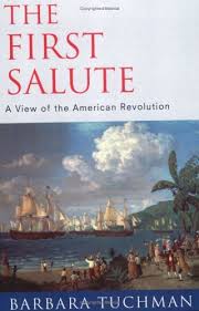 The First Salute: A View of the American Revolution