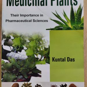 Medicinal Plants : Their Importance in Pharmaceutical Sciences