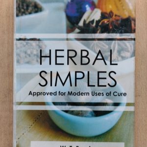Herbal Simples : Approved for Modern Uses of Cure