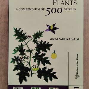 Indian Medicinal Plants : A Compendium of 500 Species