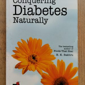 Conquering Diabetes Naturally