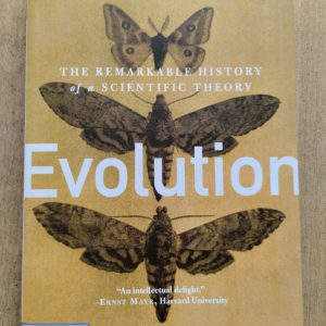 Evolution : The Remarkable History of a Science Theory