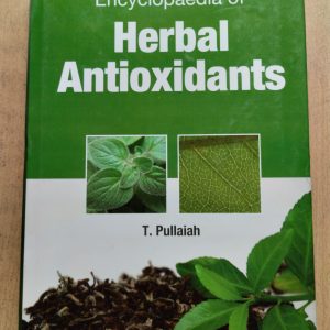 Encyclopaedia of Herbal Antioxidants, Volume I