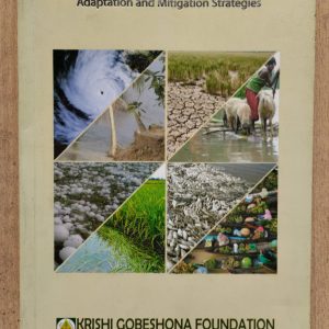 Climate Change and Bangladesh Agriculture : Adaptation and Mitigation Strategies