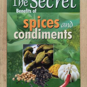 The Secret Benefits of Spices and Condiments
