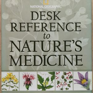 Desk Reference to Nature's Medicine