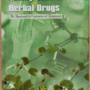 Quality Control of Herbal Drugs : An Approach to Evaluation of Botanicals