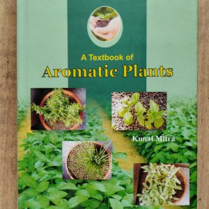 A Textbook of Aromatic Plants