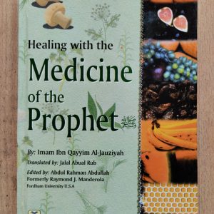 Healing with the Medicine of the Prophet
