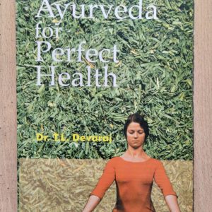 Ayurveda for Perfect Health