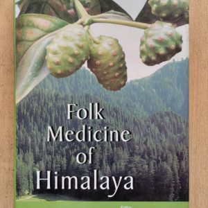 Folk Medicine of Himalaya