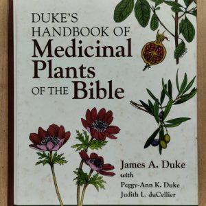 Duke's Handbook of Medicinal Plants of the Bible