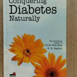 Conquering Diabetes Naturally