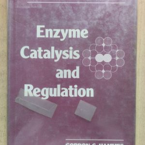 Enzyme Catalysis and Regulatio