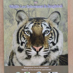 Guide Book on Wildlife Law Enforcement In Bangladesh