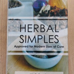 Herbal Simples : Approved for Modern Uses of Cure